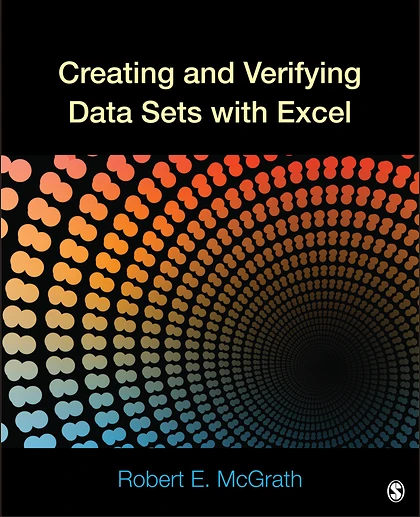 Creating and Verifying Data Sets with Excel, 1st Edition
