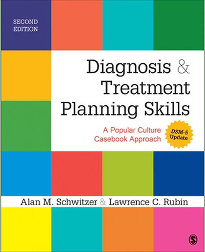 Diagnosis and Treatment Planning Skills: A Popular Culture Casebook Approach (DSM-5 Update), 2nd Edition