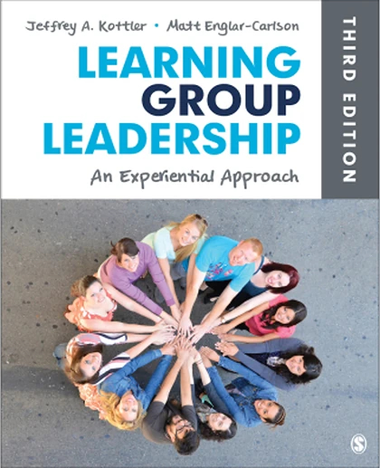 Learning Group Leadership: An Experiential Approach, 3rd Edition