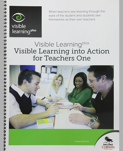 Visible Learning Plus: Visible Learning into Action for Teachers. One.