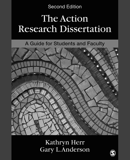 The Action Research Dissertation: A Guide for Students and Faculty, 2nd Edition