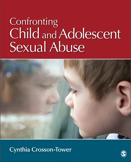 Confronting Child and Adolescent Sexual Abuse, 1st Edition
