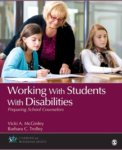 Working With Students With Disabilities: Preparing School Counselors, 1st Edition