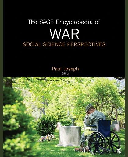 The SAGE Encyclopedia of War: Social Science Perspectives, 1st Edition