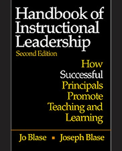 Handbook of Instructional Leadership: How Successful Principals Promote Teaching and Learning, 2nd Edition