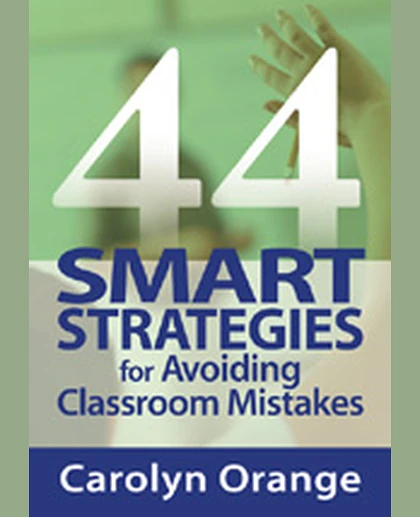 44 Smart Strategies for Avoiding Classroom Mistakes, 1st Edition
