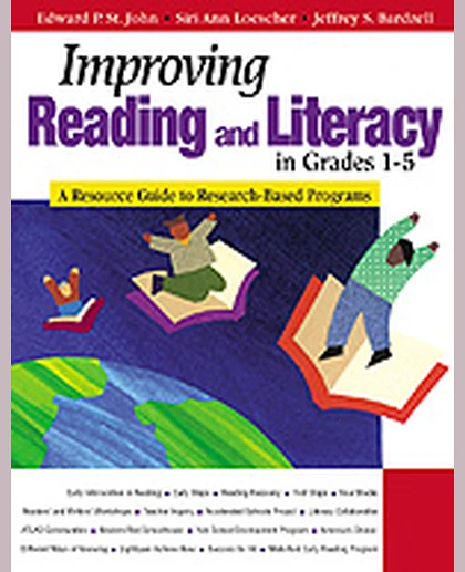 Improving Reading and Literacy in Grades 1-5: A Resource Guide to Research-Based Programs, 1st Edition