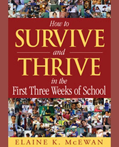 How to Survive and Thrive in the First Three Weeks of School, 1st Edition