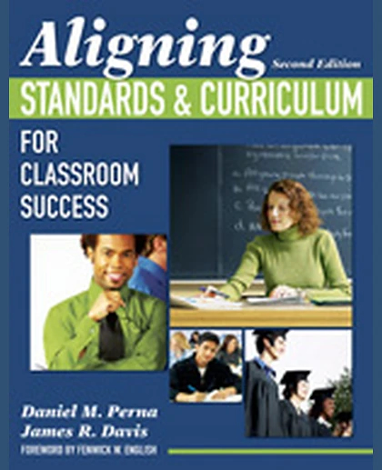 Aligning Standards and Curriculum for Classroom Success, 2nd Edition