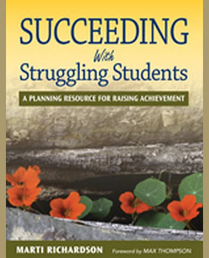 Succeeding With Struggling Students: A Planning Resource for Raising Achievement, 1st Edition