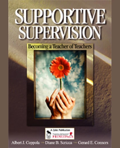 Supportive Supervision: Becoming a Teacher of Teachers, 1st Edition