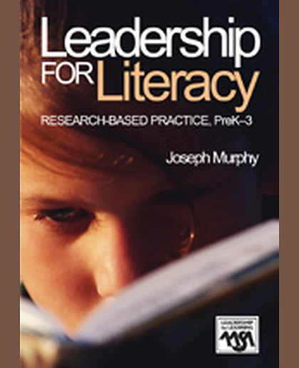 Leadership for Literacy: Research-Based Practice, PreK-3, 1st Edition