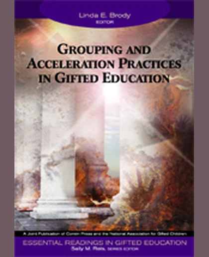 Grouping and Acceleration Practices in Gifted Education, 1st Edition