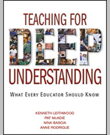 Teaching for Deep Understanding: What Every Educator Should Know, 1st Edition