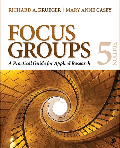 Focus Groups: A Practical Guide for Applied Research, 5th Edition