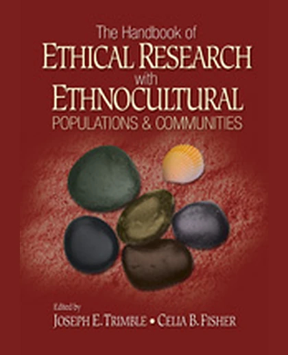 The Handbook of Ethical Research with Ethnocultural Populations and Communities, 1st Edition