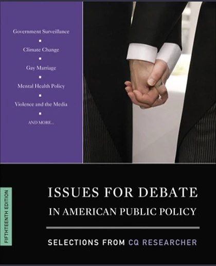 Issues for Debate in American Public Policy: Selections from CQ Researcher, 15th Edition