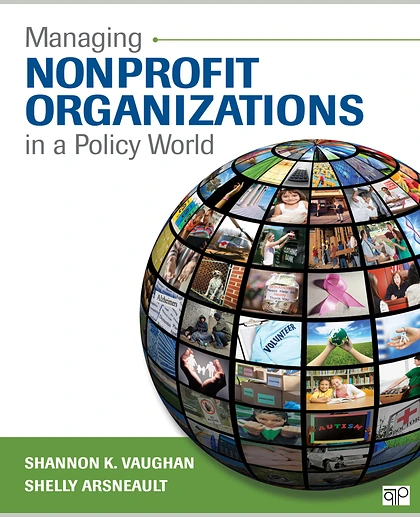 Managing Nonprofit Organizations in a Policy World