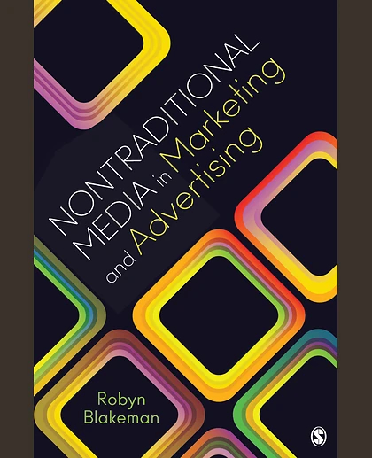 Nontraditional Media in Marketing and Advertising