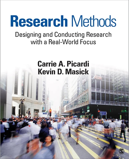 Research Methods Designing and Conducting Research With a Real-World Focus, 1st Edition