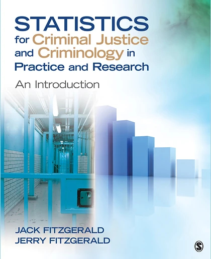 Statistics for Criminal Justice and Criminology in Practice and Research
