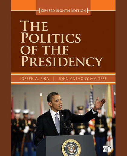 The Politics of the Presidency