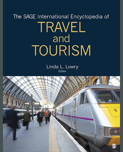 The SAGE International Encyclopedia of Travel and Tourism, 1st Edition