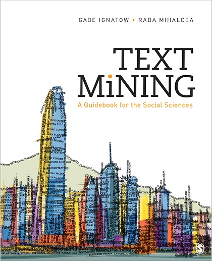 Text Mining: A Guidebook for the Social Sciences, 1st Edition