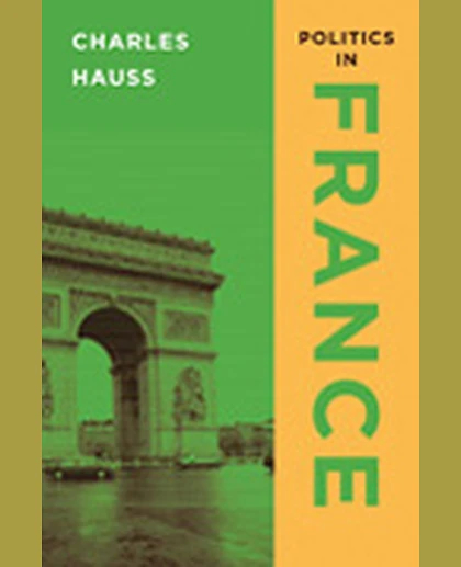 Politics in France, 1st Edition