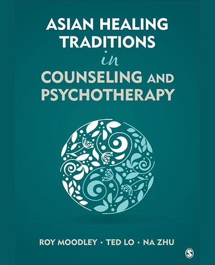 Asian Healing Traditions in Counseling and Psychotherapy, 1st Edition