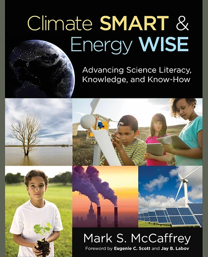 Climate Smart & Energy Wise: Advancing Science Literacy, Knowledge, and Know-How, 1st Edition