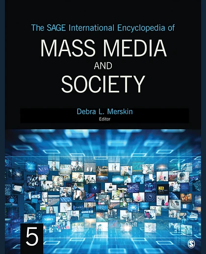 The SAGE International Encyclopedia of Mass Media and Society, 1st Edition