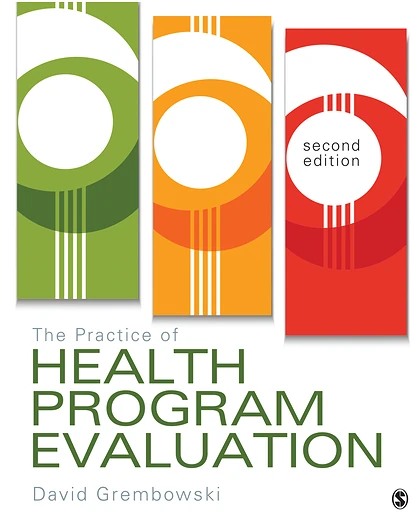 The Practice of Health Program Evaluation, 2nd Edition