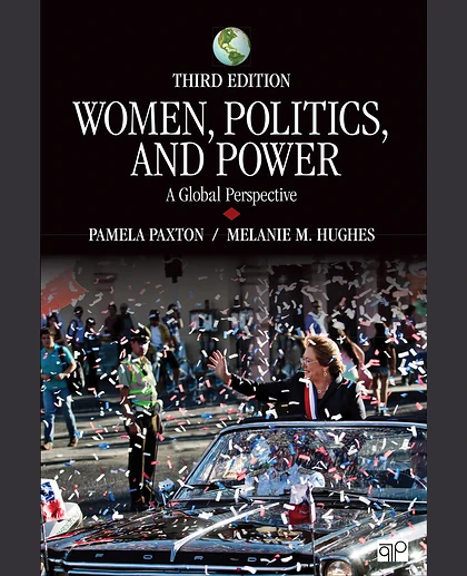 Women, Politics, and Power: A Global Perspective, 3rd Edition