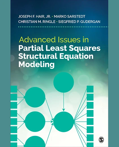 Advanced Issues in Partial Least Squares Structural Equation Modeling, 1st Edition