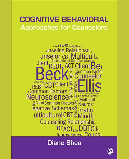 Cognitive Behavioral Approaches for Counselors, 1st Edition
