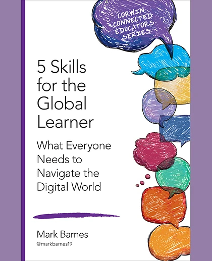 5 Skills for the Global Learner: What Everyone Needs to Navigate the Digital World, 1st Edition