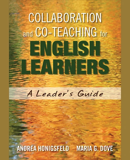 Collaboration and Co-Teaching for English Learners: A Leader's Guide