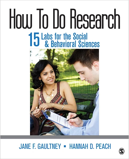 How To Do Research: 15 Labs for the Social & Behavioral Sciences, 1st Edition