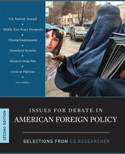 Issues for Debate in American Foreign Policy: Selections from CQ Researcher, 1st Edition