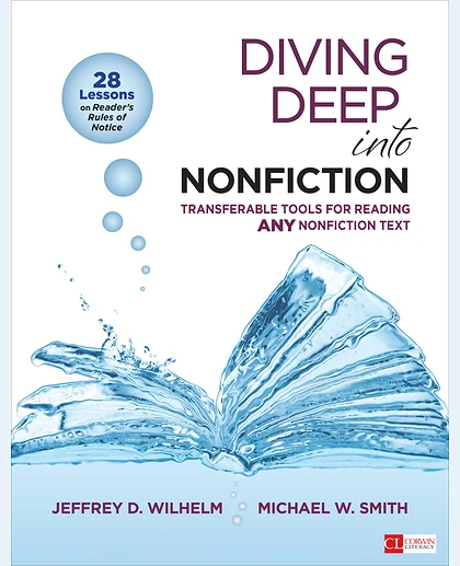 Diving Deep Into Nonfiction, Grades 6-12: Transferable Tools for Reading ANY Nonfiction Text, 1st Edition
