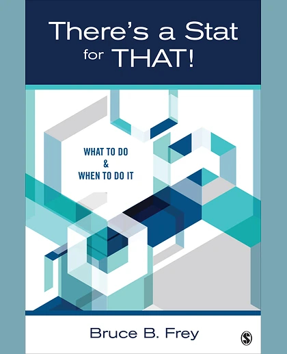 There′s a Stat for That!: What to Do & When to Do It, 1st Edition