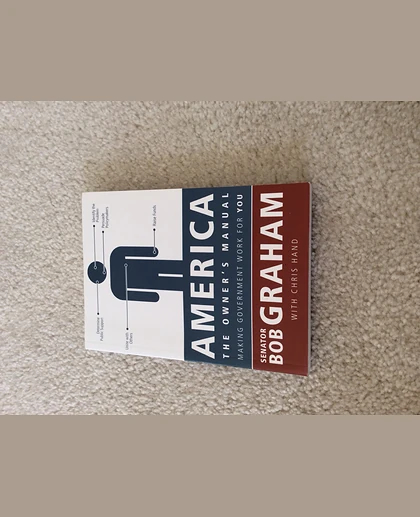 America, the Owner's Manual: Making Government Work for You