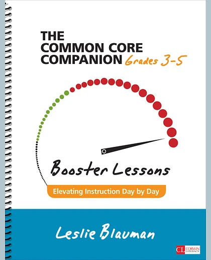The Common Core Companion: Booster Lessons, Grades 3-5: Elevating Instruction Day by Day, 1st Edition