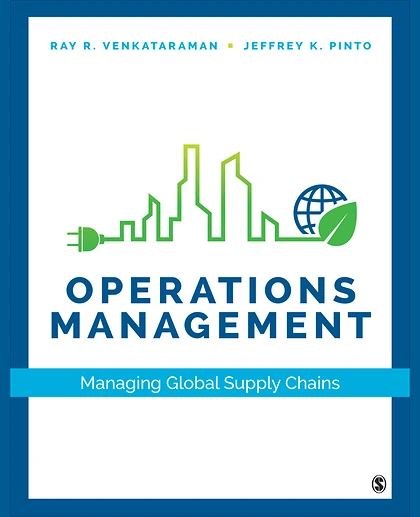 Operations Management: Managing Global Supply Chains, 1st Edition