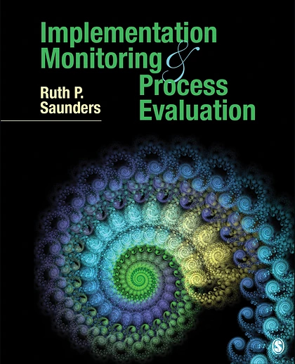 Implementation Monitoring and Process Evaluation, 1st Edition