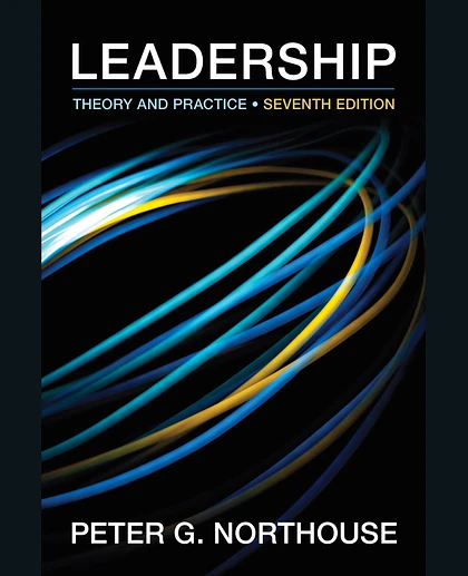 Leadership: Theory and Practice, 7th Edition