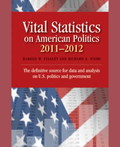 Vital Statistics on American Politics 2011-2012, 1st Edition