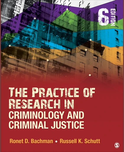 The Practice of Research in Criminology and Criminal Justice, 6th Edition