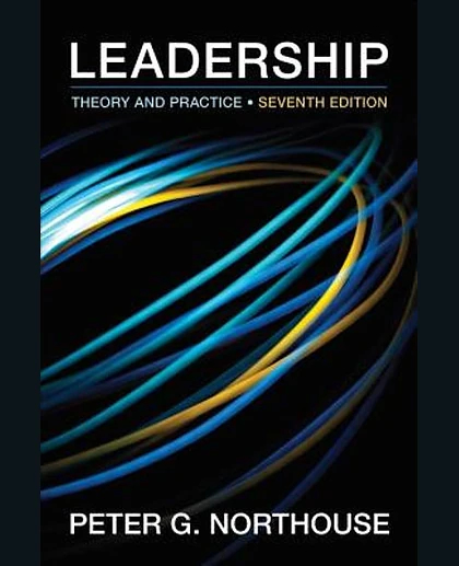 Leadership: Theory and Practice, 7th Edition